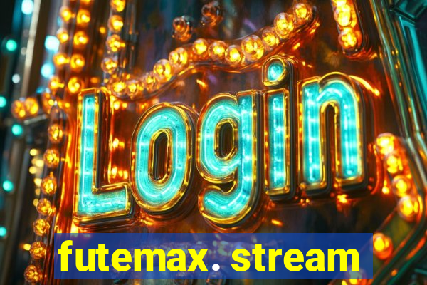 futemax. stream